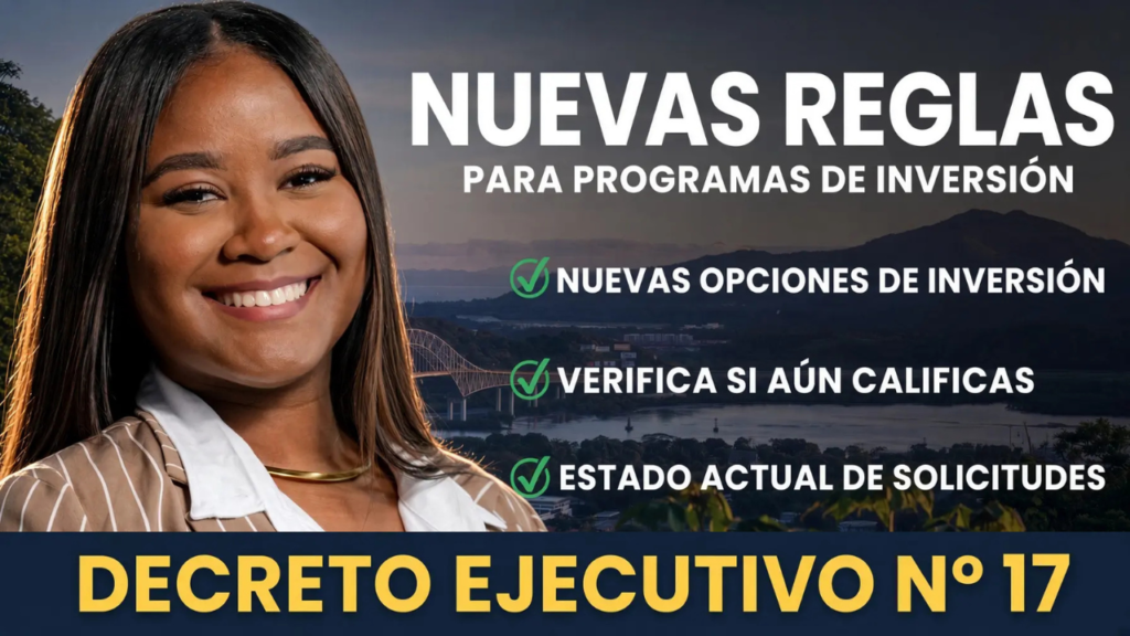 Bufete de Abogados 1 Requisitos visa inversion calificada panama: el Decreto 17 de 2026 cambia montos de inmuebles, depósitos y valores. Consulte hoy a nuestros abogados.