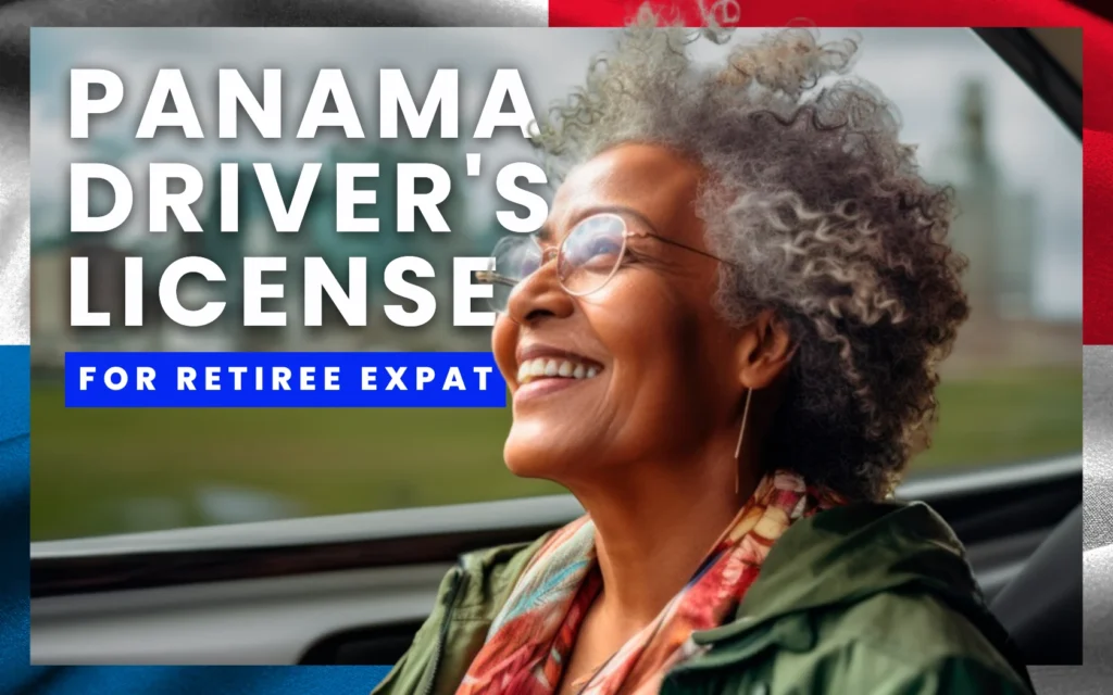 Legal Guide to Getting a Panama driver's license for Expats CAMBIO